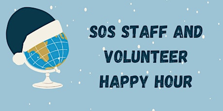 SOS Staff and Volunteer Holiday Happy Hour