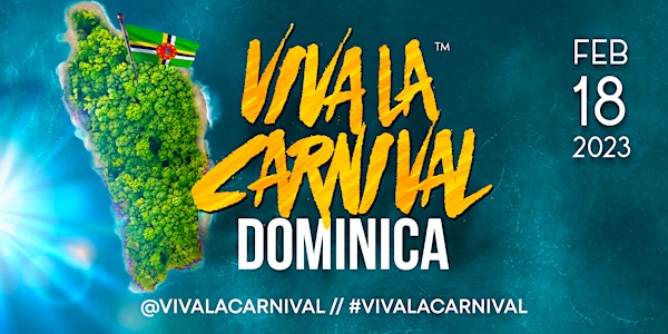 Dominica Carnival 2023 | Viva La Carnival