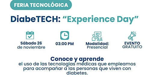 Feria Tecnológica - DIABEtech: Experience Day