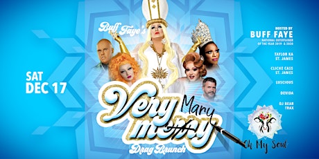 Buff Faye's "VERY MARY" Drag Brunch :: VOTED #1 Best Drag Show