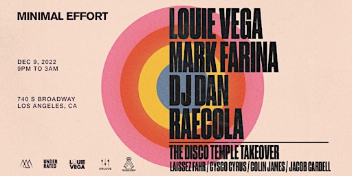 Minimal Effort: Louie Vega, Mark Farina, DJ Dan, RaeCola
