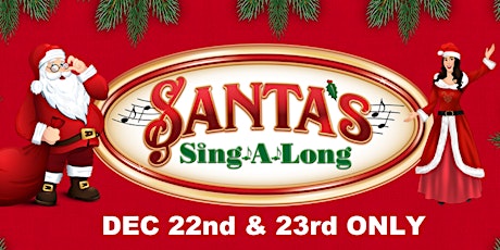 SANTA's SING-A-LONG on 48th Street & Pictures with Santa