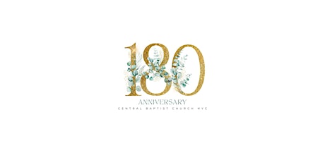 Central Baptist Church 180th Anniversary PROGRAM