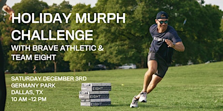Holiday MURPH Challenge with Brave Athletic & Team EIGHT