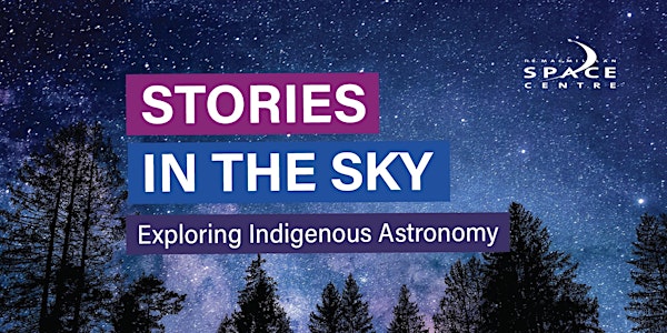 Stories in the Sky: Exploring Indigenous Astronomy