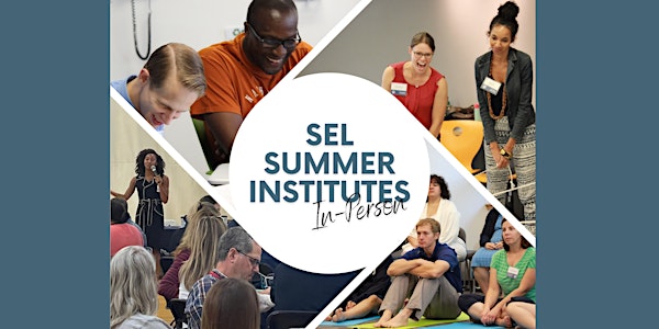 Summer SEL Institute - San Francisco