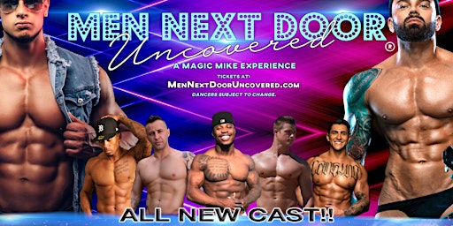 MEN NEXT DOOR UNCOVERED a Magic Mike Experience @ CASEY'S (Whitefish, MT)