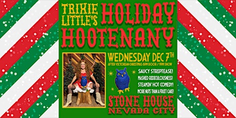 Trixie Little's Holiday Hootenany @ The Stone House