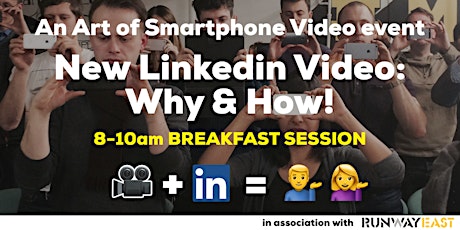 New Linkedin Video: Why & How! (Breakfast Session) primary image