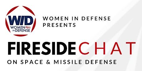 Women in Defense present  FIRESIDE CHAT