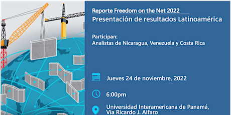 Estado de la Libertad del Internet en Nicaragua, Costa Rica y Venezuela?