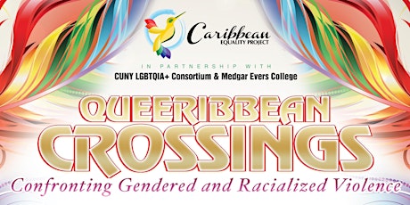 Queeribbean Crossings: Confronting Gendered and Racialized Violence
