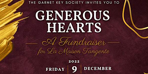 Generous Hearts -  A Fundraiser for La Maison Tangente