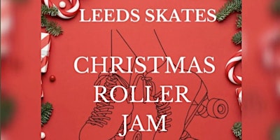 Leeds Skates- Christmas roller jam