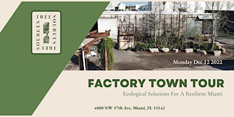 Resilient Solutions: A Treesources Tour of Factory Town