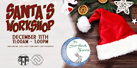 Santa's Workshop - Featuring The Storybook Forest!
