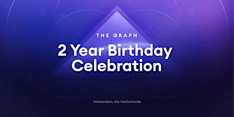 The Graph | 2 Year Birthday Celebration | Amsterdam
