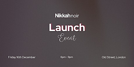 Nikkah Noir Launch Event