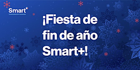 Fiesta de fin de año Smart+