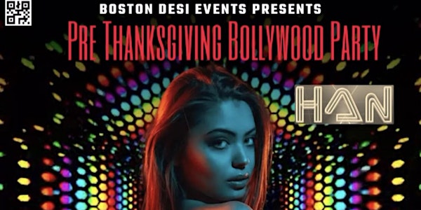 Club HAN Experience - Thanksgiving Eve Special Bollywood Throwdown