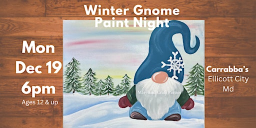 Winter Gnome Painting at Carrabba's w/ Maryland Craft Parties