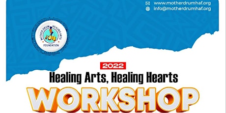HEALING ARTS, HEALING HEARTS WORKSHOP 2022