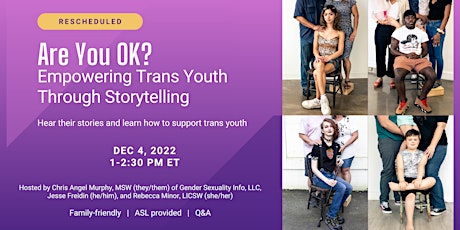 Are You OK?: Empowering Trans Youth Through Storytelling (rescheduled TDOR)