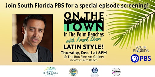 On The Town in The Palm Beaches: Latin Style Screening