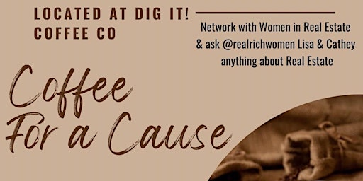 Coffee for A Cause hosted by @realrichwomen
