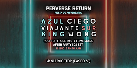Perverse Return - Anniversary Rooftop Party