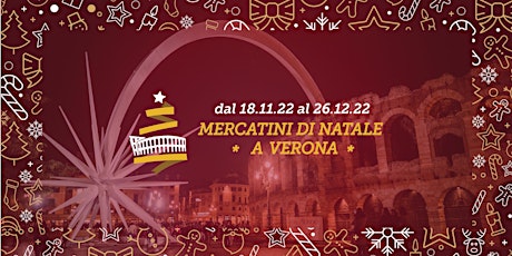 Mercatini di Natale a Verona - 2022