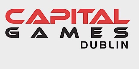 Capital Games Dublin 2018 primary image