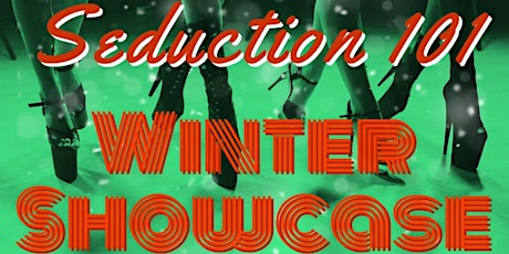 Seduction 101 | Winter Showcase