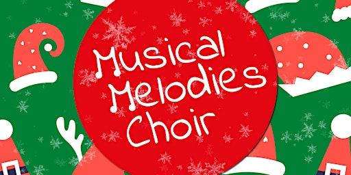 Musical Melodies Christmas Concert - Friday 16th December, 7:30pm