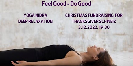 Deep Relaxation - Fundraising for Thanksgiver Schweiz