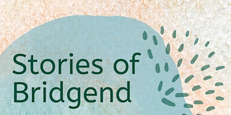 Stories of Bridgend