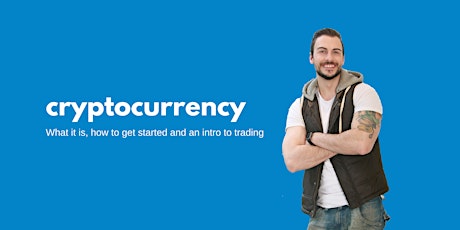 Cryptocurrency 101: What it is, how to get started and an intro to trading primary image
