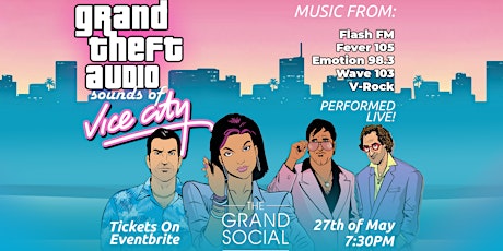 Imagem principal do evento Grand Theft Audio: Sounds of Vice City - Dublin