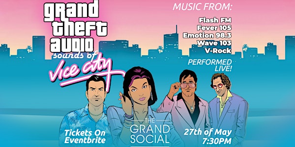 Grand Theft Audio: Sounds of Vice City - Dublin