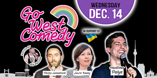 Go West Comedy Showcase with Headliner Palya