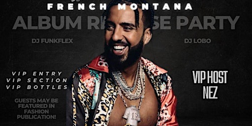 Open Call: Female Models For French Montana Album Release Party