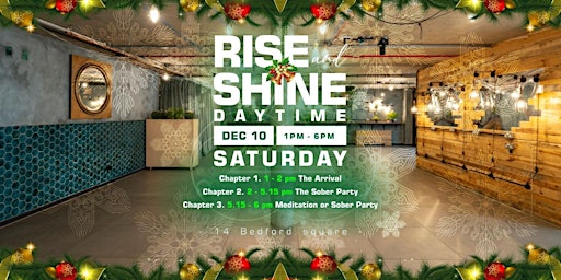 RISE and SHINE DAYTIME CHRISTMAS PARTY