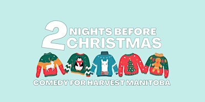2 Nights Before Christmas – Comedy for Charity