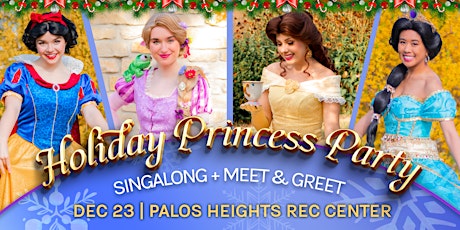 Holiday Princess Party | Singalong Meet & Greet