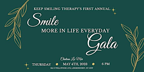 “Smile More In Life Everyday” 1st Annual Gala