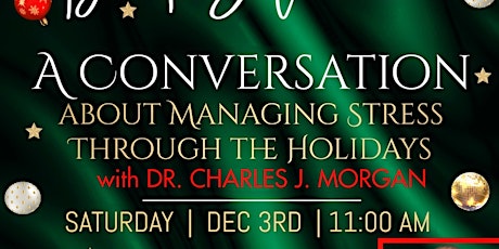 A Conversation about Managing Stress Through the Holidays