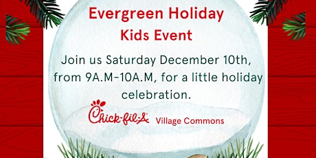 Evergreen Holiday Kids Event/ Spend some fun time growing as a  family.