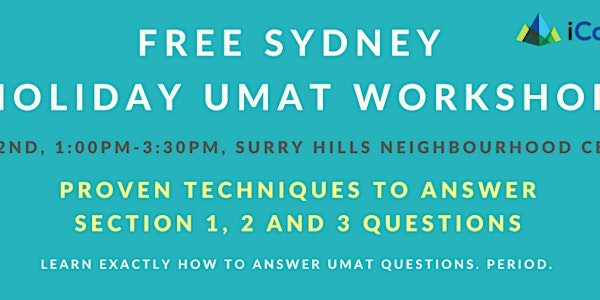 iCanMed Sydney Holiday UMAT Workshop: Proven Techniques to Answer Section 1, 2 and 3 Questions