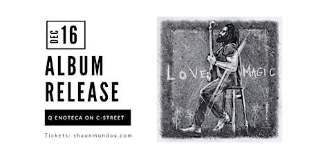 Shaun Munday New Album "Love/Magic" Release Party | Q Enoteca