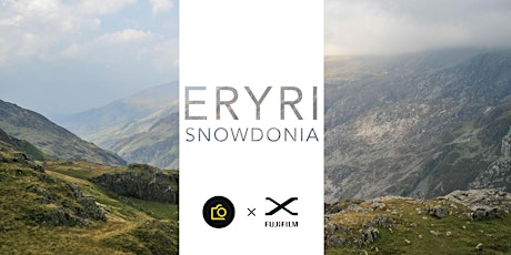 Primaire afbeelding van Eryri (Snowdonia) with Fujifilm and Cambrian Photography